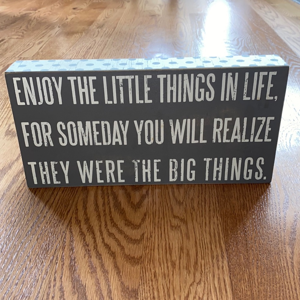 “Enjoy the Little Things in Life” Wood Sign